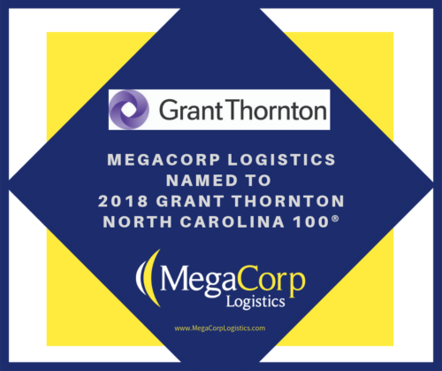 MegaCorp Logistics Named to 2018 Grant Thornton North Carolina 100®
