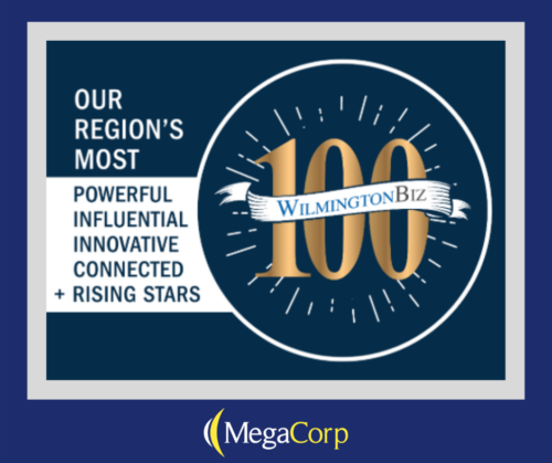 MegaCorp CEO Named To WilmingtonBiz Top 100 List