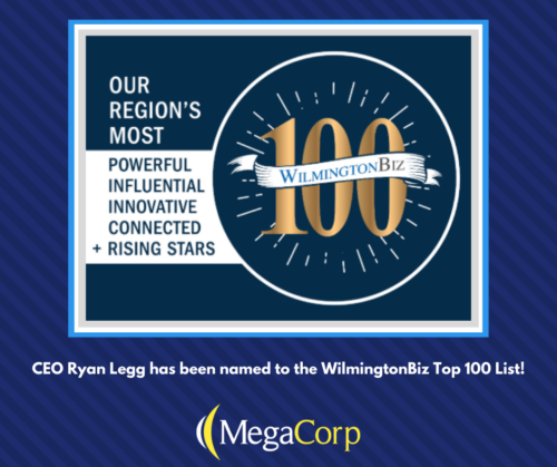 MegaCorp CEO Named To WilmingtonBiz Top 100 List
