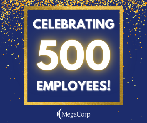 Celebrating 500 Employees!