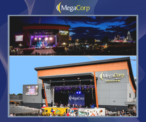 MegaCorp Logistics Introduces MegaCorp Pavilion by Announcing Exclusive Naming Rights of PromoWest Productions/AEG Presents Concert Venue in the Greater Cincinnati Area