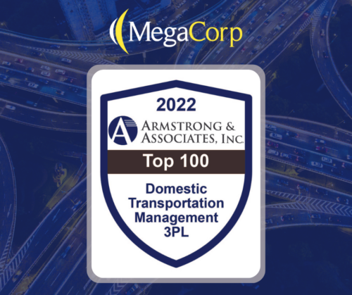 MegaCorp Logistics Named An Armstrong & Associates’ Top 100 Domestic Transportation Management 3PL Award Winner